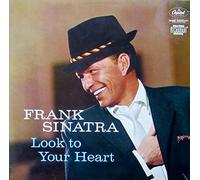 Frank Sinatra - Look To Your Heart