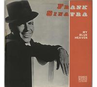 Frank Sinatra - My Blue Heaven