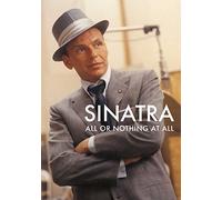 Frank Sinatra - Sinatra: All Or Nothing At All [DVD]