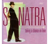 Frank Sinatra - Sinatra Taking a Chance on Love