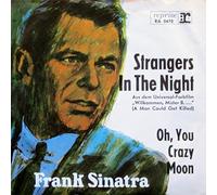 Frank Sinatra - Strangers in the night/Oh, you crazy moon / Vinyl single [Vinyl-Single 7'']
