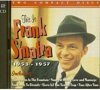 Frank Sinatra - This is: Frank Sinatra (1953-1957)