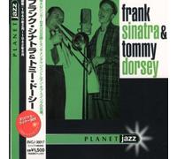Frank Sinatra & Tommy Dorsey