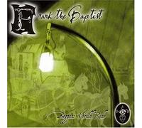 Frank the Baptist - Beggars Would Ride