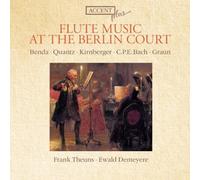 Frank Theuns - Musica Para Flauta En La Corte Berlinesa: Benda, Quantz, Kirnberger, C.P.E. Bach Y Graun / Theuns, Demeyere