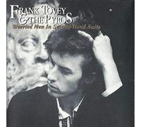 Frank Tovey & Pyros - Worried men in second-hand suits (1992)