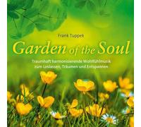 Frank Tuppek - Garden of the Soul