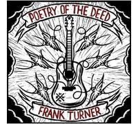 Frank Turner – Poetry of the Deed