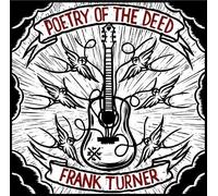 Frank Turner - POETRY OF THE DEED (DLCD) [Vinilo]