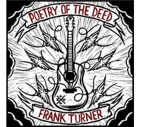 Frank Turner - POETRY OF THE DEED (DLCD) [Vinilo]