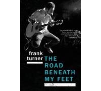 Frank Turner The Road Beneath My Feet (Tapa blanda) (Importación USA)