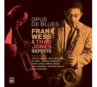 Frank Wess & Thad Jones - Opus De Blues + Bonus Tracks