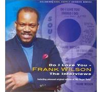 Frank Wilson - Do I Love You?