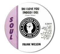 Frank Wilson Do I Love You Northern Soul Keep the Faith DJ Slipmat - Barajas de vinilo