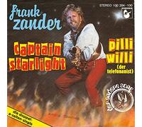 Frank Zander - Captain Starlight / Pilli Willi (Der Telefonanist) [Vinyl Single 7'']