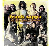 FRANK ZAPPA AND THE MOTHERS OF INVENTION - LIVE 1969