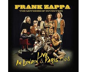 Frank Zappa and The Mothers Of Invention - Live In London & Paris 1968