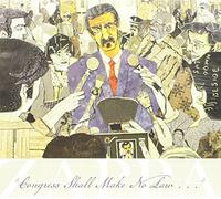 Frank Zappa - Congress Shall Make No Law . . .