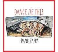 Frank Zappa - Dance Me This