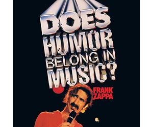 Frank Zappa - Does Humor Belong In Music?