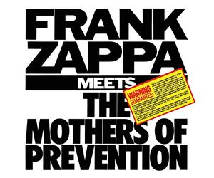 Frank Zappa - Frank Zappa Meets The Mothers Of Prevention