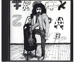 Frank Zappa - Freaks & Motherfu*%!!@$
