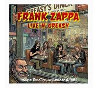 Frank Zappa - Live N' Greasy 1984; Palace Theatre, Los Angeles, 1984