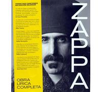 FRANK ZAPPA: OBRA LÍRICA COMPLETA. TODAS SUS CANCIONES EN EDICIÓN BILINGÜE: 32 (CANCIONEROS)
