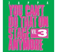 Frank Zappa - You Can´t Do That On Stage Anymore, Vol. 3
