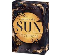 Franka Neubauer Before the Sun Shatters (Scandalous Secrets, Band (Tapa blanda)