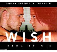 Franka Potente Feat. Thomas D - Wish (Komm zu Mir)