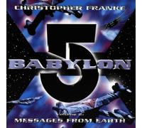 Franke,Christopher - Babylon 5/Message from Earth [Import]