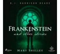 Frankenstein And Other Stories (audiolibro)