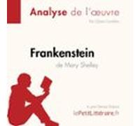Frankenstein De Mary Shelley (analyse De Loeuvre) (audiolibro)