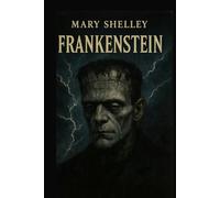 FRANKENSTEIN de Mary Shelley: Cuaderno Gótico en Blanco para Escritura Creativa y Diario Literario (Ediciones Oscuras)