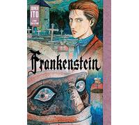 Frankenstein: Junji Ito Story Collection