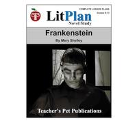 Frankenstein LitPlan Novel Study (LitPlan Novel Study Units)