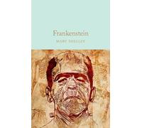 Frankenstein (Macmillan Collector's Library) | Mary Wollstonecraft Shelley