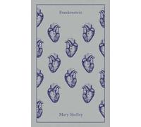 Frankenstein: Mary Shelley (Penguin Clothbound Classics)