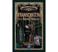 FRANKENSTEIN O EL MODERNO PROMETEO: 20 (GRANDES NOVELAS DE AVENTURAS)