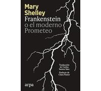 Frankenstein o el moderno Prometeo (Clásicos)