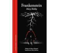 Frankenstein o el moderno Prometeo (Grandes Clásicos)