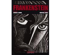 FRANKENSTEIN: O el Moderno Prometeo (Novela gráfica)