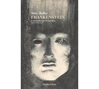 Frankenstein o el moderno Prometeo (Otras Latitudes)