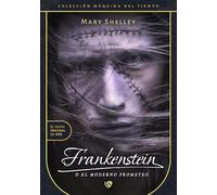 Frankenstein o el moderno Prometeo: Revisión revisada y fijada: 13 (Máquina del tiempo)