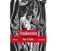 Frankenstein O El Moderno Prometeo (Sexto Piso Ilustrado)