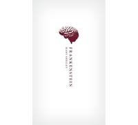 Frankenstein o 'The Modern Prometheus' – The 1818 Text – Oxford World's Classics Collection