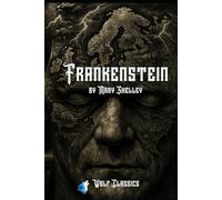 Frankenstein: Original 1818 Edition