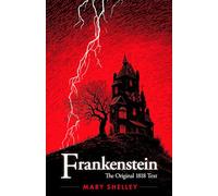 Frankenstein: Original 1818 Text with Illustrations (Illustrated)