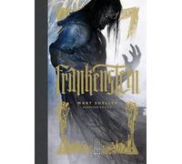 Frankenstein: Ou le Prométhée moderne (Collector)